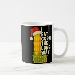 Ich esse Mais auf die lange Weise Lustiges Weihnac Kaffeetasse
