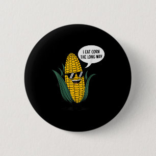 Ich esse Mais The Long Way Funny Food Quote Liebe Button