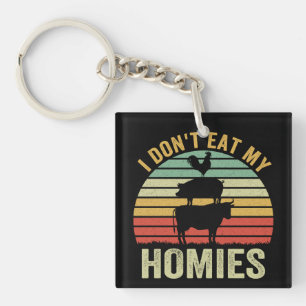 Ich esse meine Häuser nicht Vegan Schlüsselanhänger