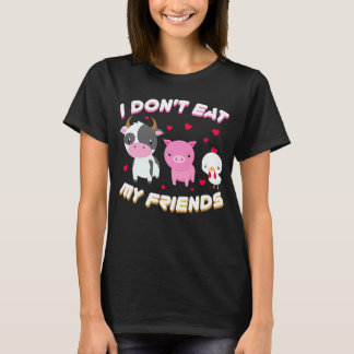 Ich esse nicht meinen Freund Veganer Obst Vegetari T-Shirt