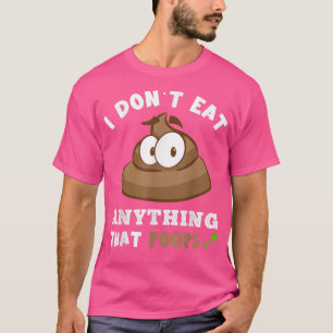 Ich esse nichts, was Vegan PlantBased Kacke V T-Shirt