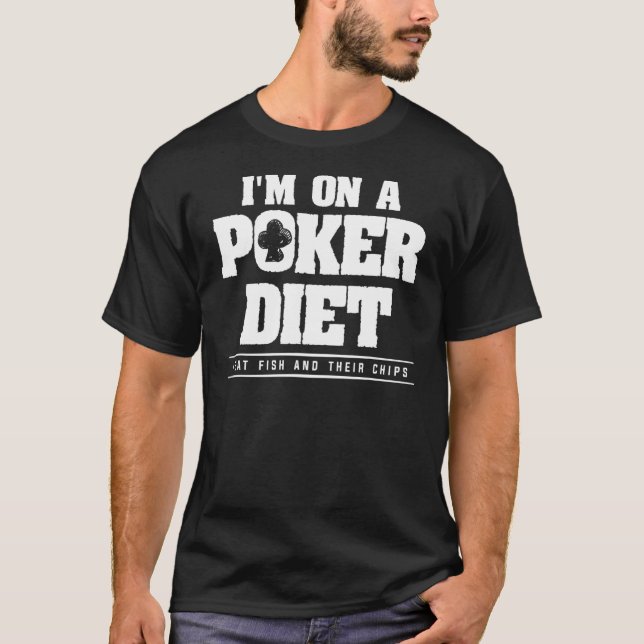 Ich esse Poker, ich esse Fisch und ihre Chips Cas T-Shirt (Vorderseite)