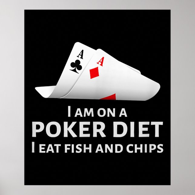 Ich esse Poker und esse Fisch und Chips Poster (Vorne)