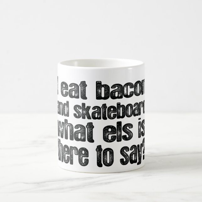 Ich esse Speck und Skateboard Tasse (Mittel)