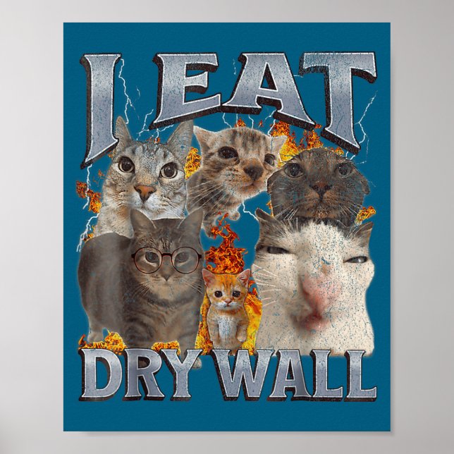 Ich esse Trockenbau Funny Cat Meme Bootleg Grafik  Poster (Vorne)