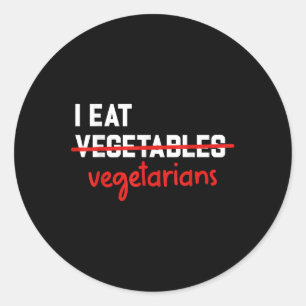 Ich esse Vegetarian Funny Grillen Carnivore Runder Aufkleber