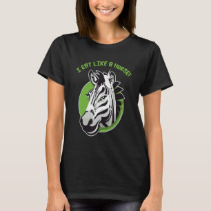Ich esse wie ein Pferd - lustiges süßes Zebradesig T-Shirt