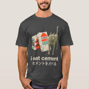 Ich esse Zement Lustige Katze Meme Japanischer Jun T-Shirt