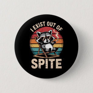 Ich existiere aus Trotz Lustiger Waschbär Vintage Button