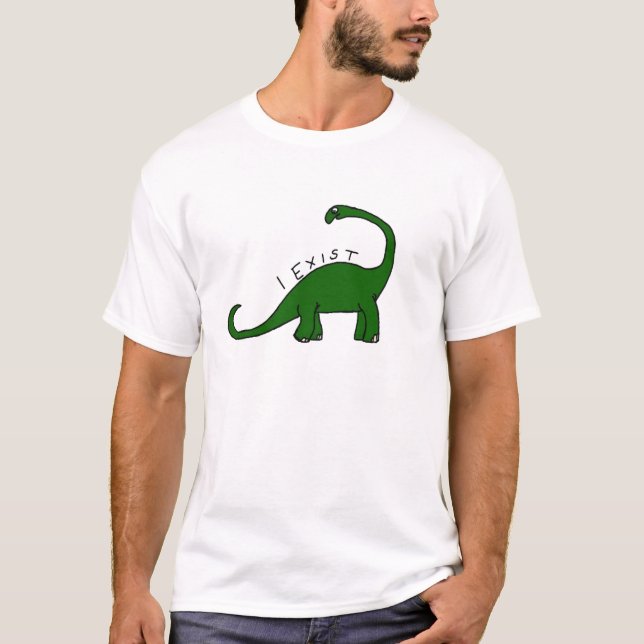 Ich existiere Brontosaurus-Dinosaurier-T-Shirt T-Shirt (Vorderseite)