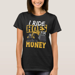 Ich Fahre Bagger für Geld Bagger Bau T-Shirt