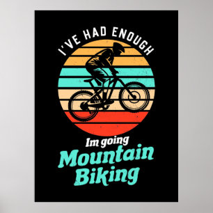 Ich fahre mit dem Mountainbike Poster