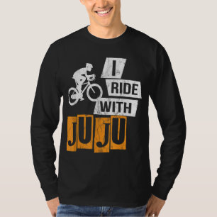 Ich fahre mit Juju Grafik - erschüttertes, lustige T-Shirt