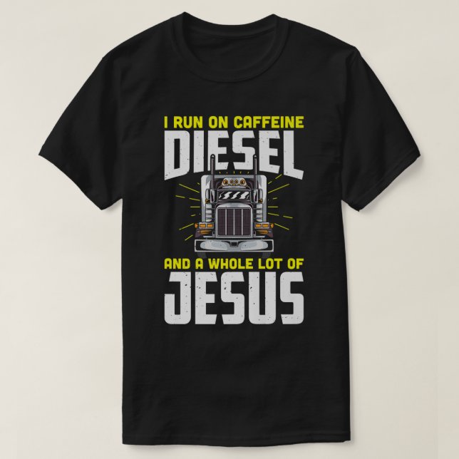 Ich fahre mit Koffein-Diesel und viel Jesus T-Shirt (Design vorne)