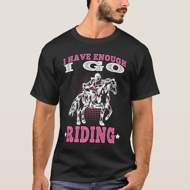 Ich fahre mit Reiten T-Shirt (Vorderseite)