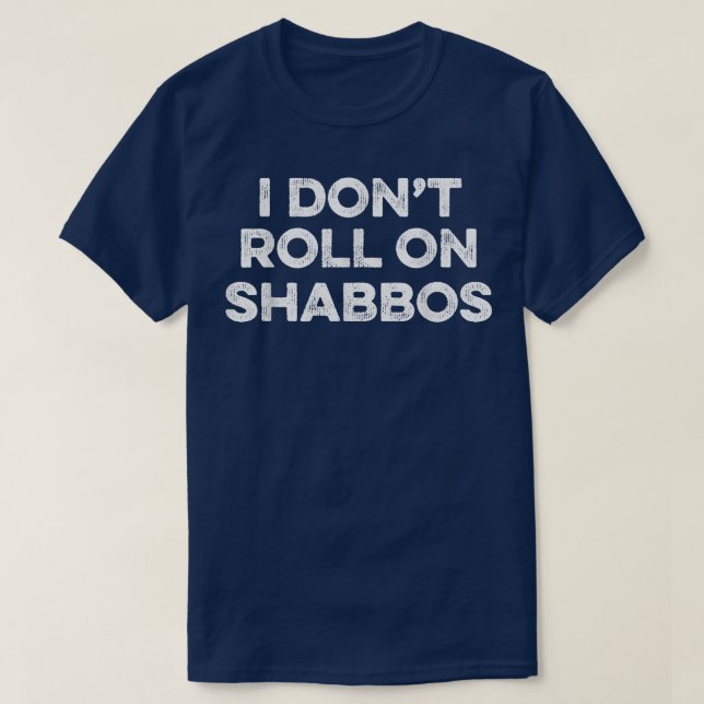 Ich fahre nicht auf Shabbos Funny Jewish Bowler T- T-Shirt (Design vorne)
