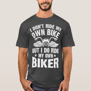 Ich fahre nicht mit meinem eigenen Fahrrad, aber i T-Shirt
