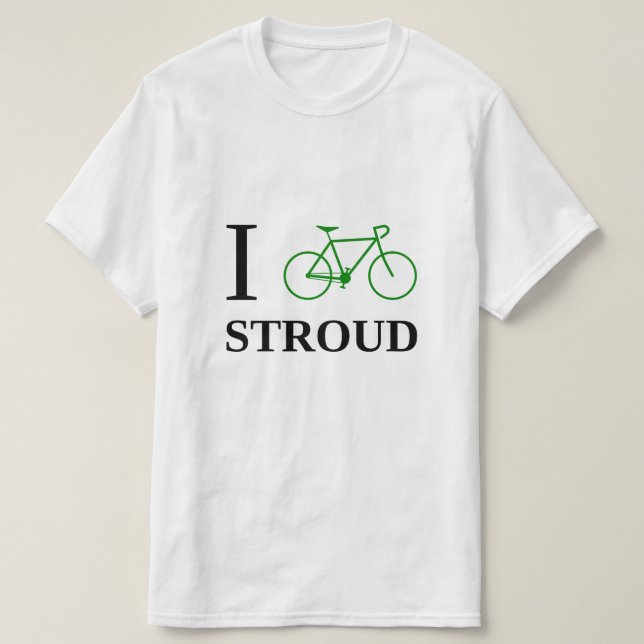 Ich fahre STROUD rad (grüne Fahrrad-Ikone) T-Shirt (Design vorne)