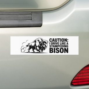 Ich Fahre Wie Ein Durchgehender Bison Autoaufkleber