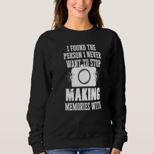 Ich fand die Person, mit der ich nie aufhöre, Erin Sweatshirt