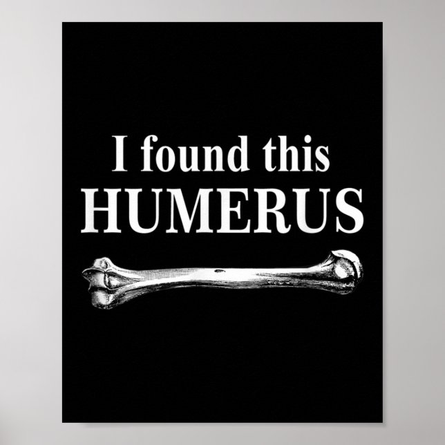 Ich fand diese Humerus Funny Bones Anatomie Poster (Vorne)