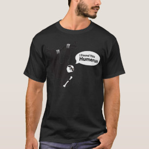 Ich fand diese Humerus Funny Radiology XRay Tech S T-Shirt