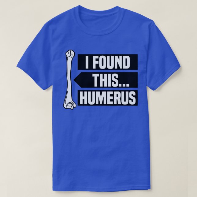 Ich fand diesen Humerus , Funny Pun , Punny T-Shirt (Design vorne)