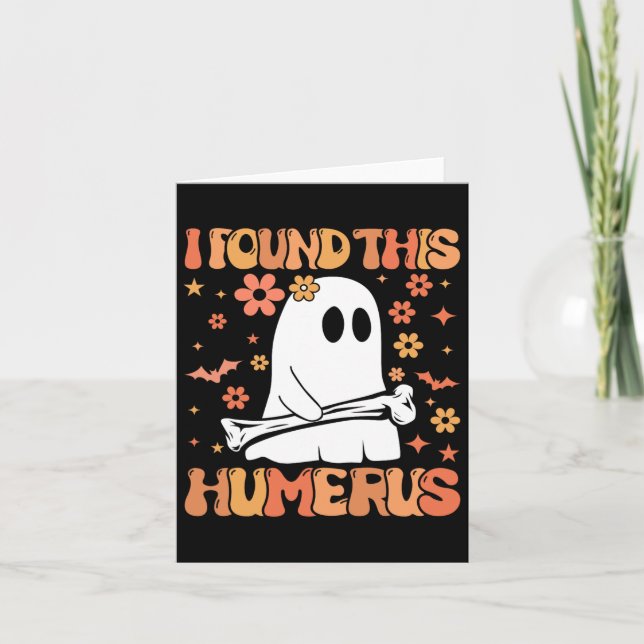 Ich fand diesen Humerus Spaß Ghost Spooky Season H Karte (Vorderseite)