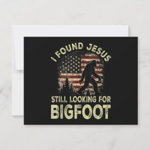Ich fand Jesus, er sah Bigfoot immer noch lustig a Save The Date