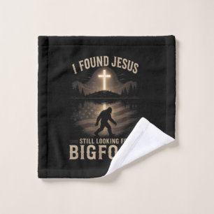 Ich fand Jesus, er sah Bigfoot immer noch lustig G Waschlappen