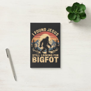 Ich fand Jesus und suche immer noch Bigfoot Post-it Klebezettel