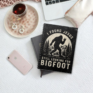 Ich fand Jesus und suche immer noch Bigfoot Sasqua Notizblock