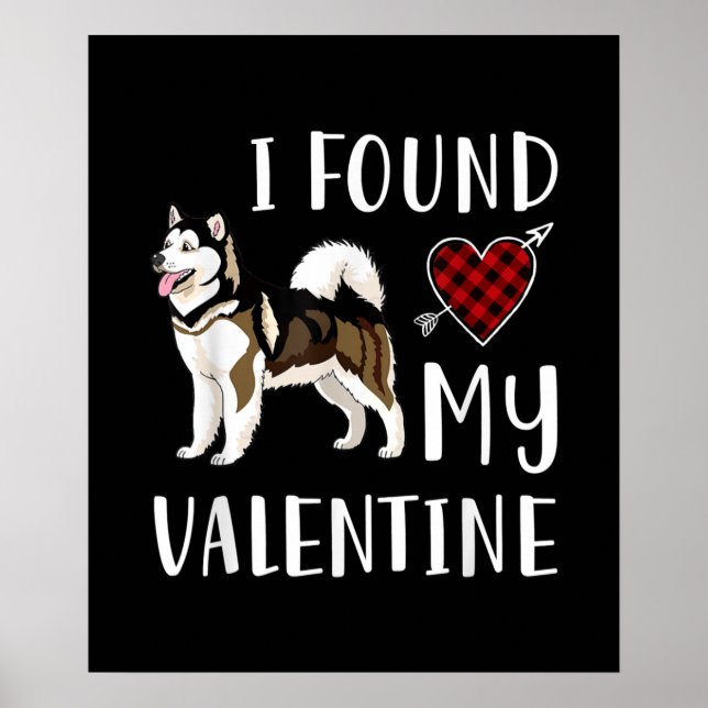 Ich fand meinen Valentinstag | Husky Lover Geschen Poster (Vorne)