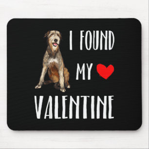 Ich fand meinen Valentinstag Irischer Wolfshund-Hu Mousepad