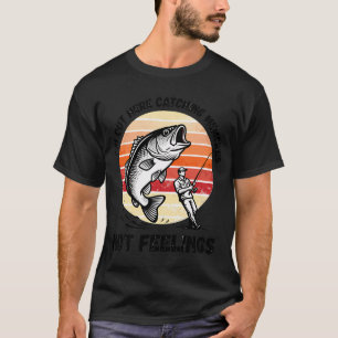 Ich fange hier Erinnerungen, keine Gefühle T-Shirt