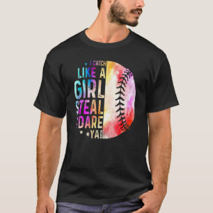 Ich fange wie ein Mädchen, klaue, ich wage es, Sof T-Shirt