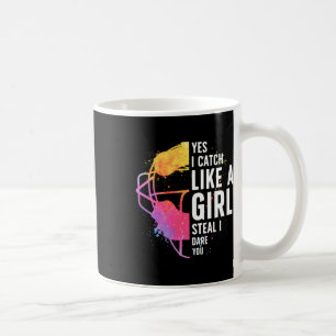 Ich fange wie ein Mädchen Softll Fänger Softll Spi Kaffeetasse