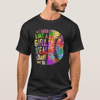 Ich fange wie ein Mädchen Steal ich es wagen Ya So T-Shirt