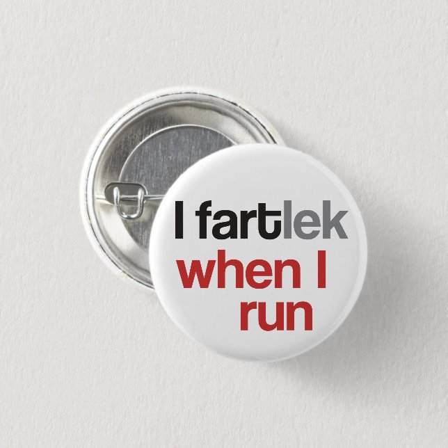 Ich FARTlek, wenn ich laufen © - Funny FARTlek Button (Vorne & Hinten)