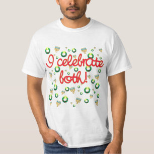Ich feiere Weihnachten und Chanukka T-Shirt