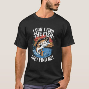 Ich finde den Fisch nicht, sie finden mich lustige T-Shirt