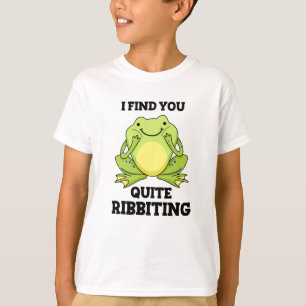 Ich finde dich ziemlich verblüffend Funny Frog Puf T-Shirt