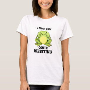 Ich finde dich ziemlich verblüffend Funny Frog Puf T-Shirt