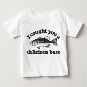 Ich fing Sie ein köstlicher Baß Baby T-shirt