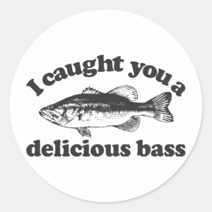 Ich fing Sie ein köstlicher Baß Runder Aufkleber