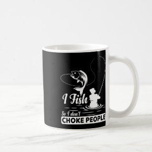 Ich fische - also nicht - Choke People Lustigen Sp Kaffeetasse