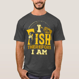 Ich fische deshalb Fischfang Funny T-Shirt