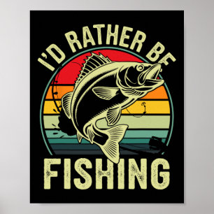 Ich fische eher Retro-Vintagen Outdoor-Fisher Poster