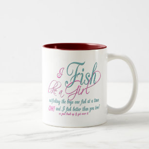 Ich fische wie eine Mädchen-Fischereiausrüstung Zweifarbige Tasse