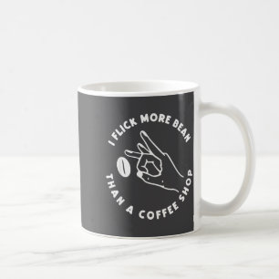 Ich flicke mehr Bohnen als ein lustiger Kaffee-Sho Kaffeetasse